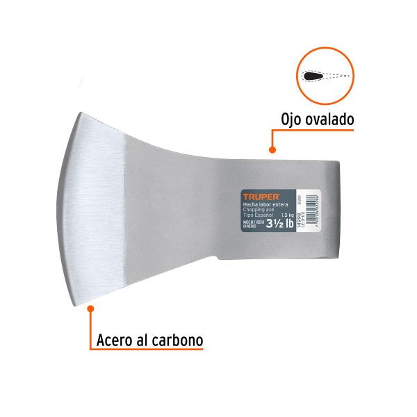 14998 - Hacha labor entera 3-1/2 lb, sin mango, TRUPER